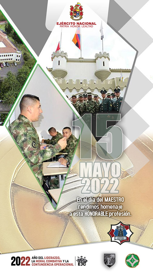 15 De Mayo Dia Del Maestro Ejército Nacional De Colombia 15 De Mayo Dia Del Maestro Ejército Nacional De Colombia