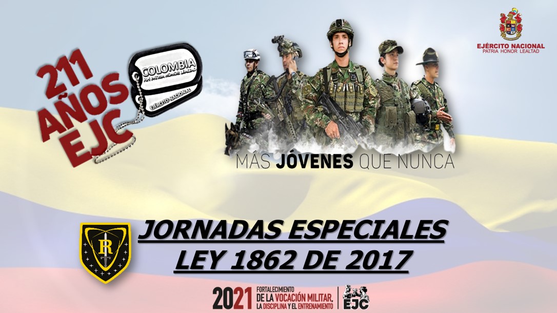 INICIAN JORNADAS ESPECIALES PARA LA DEFINICIÓN DE SITUACIÓN MILITAR.
