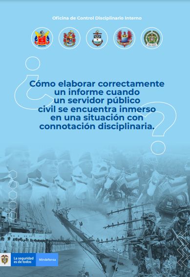 ¿Cómo elaborar correctamente un informe cuando un servidor público civil se encuentra inmerso en una situación con connotación disciplinaria?