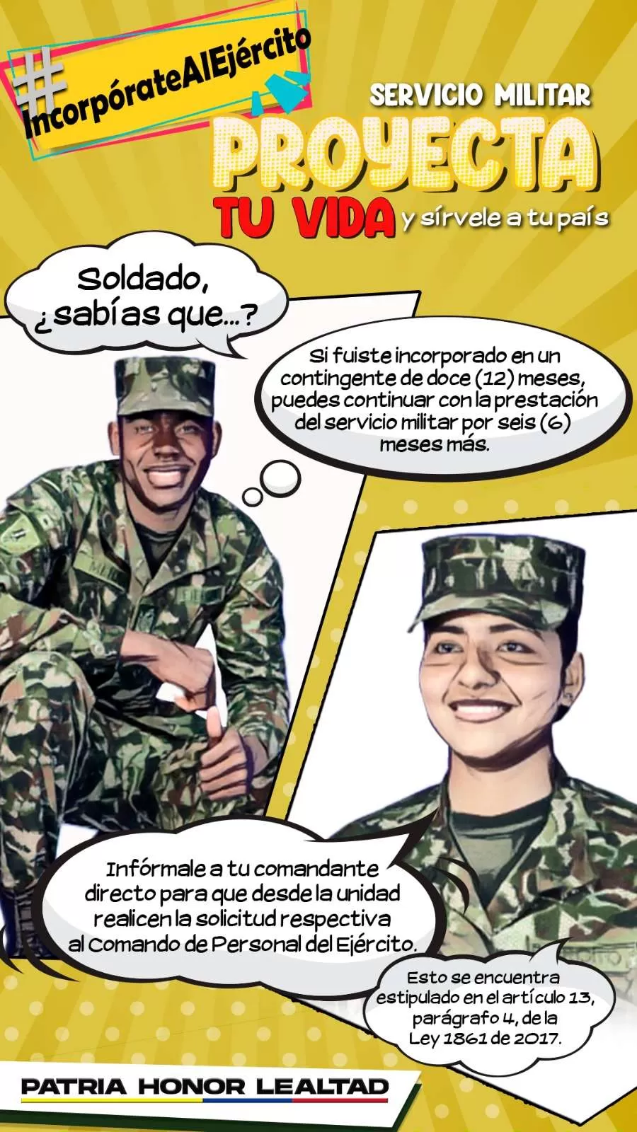 ¿Sabía que...? si desea alargar su tiempo prestando el servicio militar lo puede hacer